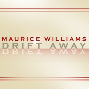 ดาวน์โหลดและฟังเพลง Drift Away พร้อมเนื้อเพลงจาก Maurice Williams