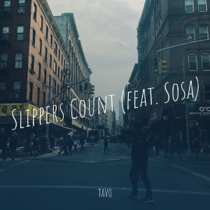 Album Slippers Count (Explicit) from Tavo