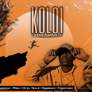 Concar Rsa的專輯KOLOI E POMPA MABELE (feat. Sgeezy, Kgamza & Drip soul sa) [Radio Edit] [Explicit]