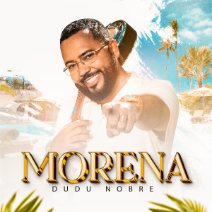 Dudu Nobre的專輯Morena