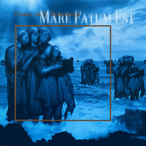 收听Coral De S. Domingos的Mare Fatum Est... (O Regresso)歌词歌曲