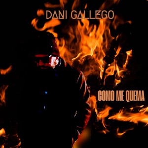 Album Como Me Quema from Diego Gallego