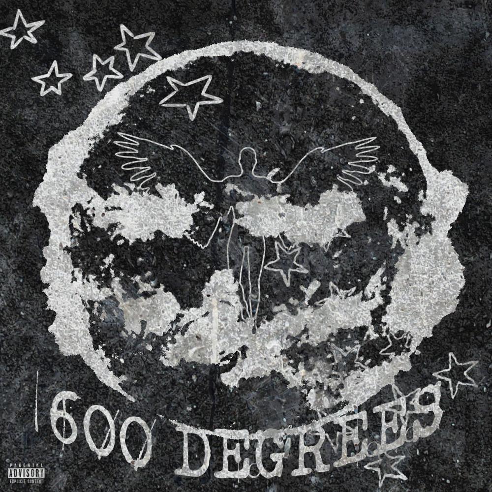 600 Degrees (Explicit)
