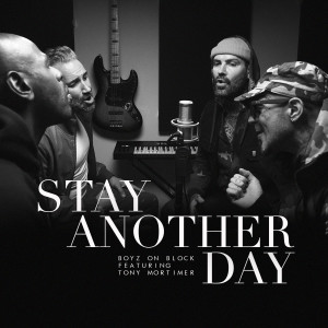 Dengarkan Stay Another Day lagu dari Boyz On Block dengan lirik