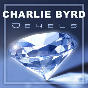 收聽Charlie Byrd的Speak Low歌詞歌曲