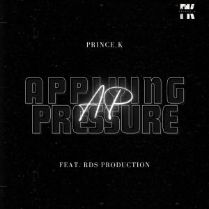 Prince_K的專輯Applying Pressure (feat. Prince_K)