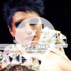 Ruslan Ganeev的专辑Archetypes 7 - Anime Circus