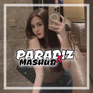 ดาวน์โหลดและฟังเพลง DJ FUNKOT PARADIZ MASHUB พร้อมเนื้อเพลงจาก DJ Bawel