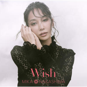 ดาวน์โหลดและฟังเพลง Wish พร้อมเนื้อเพลงจาก Mika Nakashima