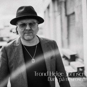 Trond Helge Johnsen的專輯Dans på Nevroser