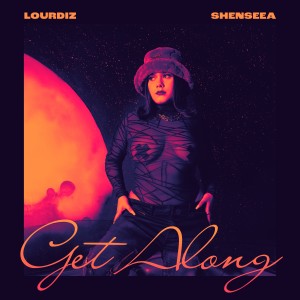 Lourdiz的專輯Get Along (Explicit)