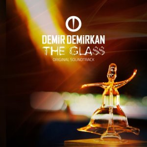 Demir Demirkan的專輯The Glass (Original Soundtrack)