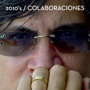 Album Casi Todo Amaury: 2010's/Colaboraciones oleh Amaury Perez