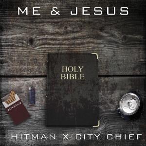 อัลบัม Me And Jesus (feat. City Chief) ศิลปิน City Chief