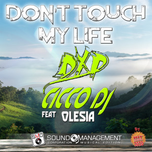 Album Don't Touch My Life (Hit Mania 2020) from Dxp