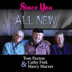 Tom Paxton的專輯Since You