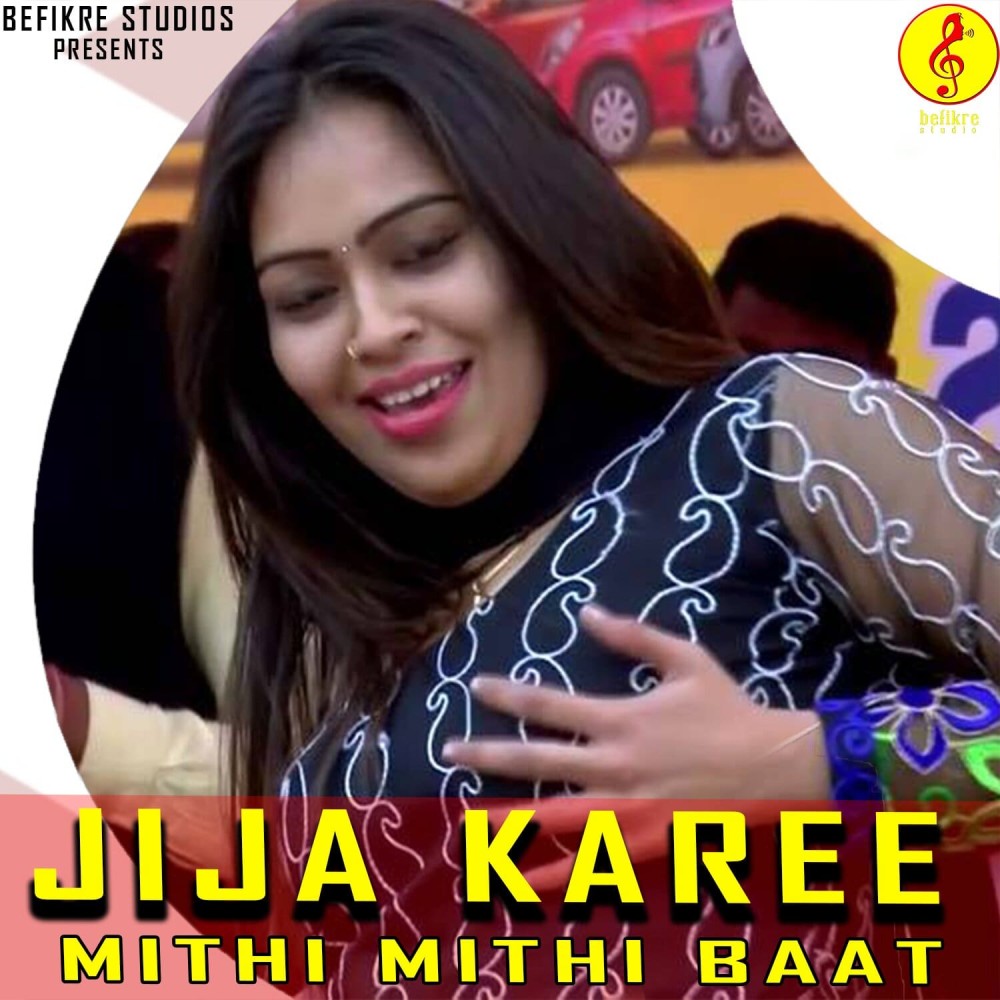 Jija Karee Mithi Mithi Baat