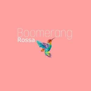 Album Boomerang from Rossa