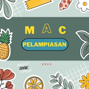 Album PELAMPIASAN from M.A.C