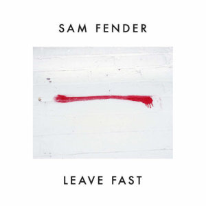 ดาวน์โหลดและฟังเพลง Leave Fast (Single Edit) พร้อมเนื้อเพลงจาก Sam Fender