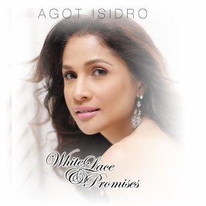 Agot Isidro的專輯White Lace & Promises