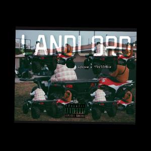 收聽2cbone的Landlord (feat. Thr33 6ix) (Explicit)歌詞歌曲