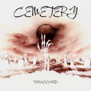 อัลบัม CEMETERY ศิลปิน Brassard
