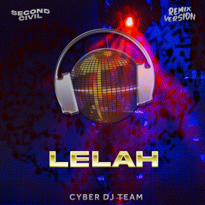 Second Civil的专辑Lelah (Remix)