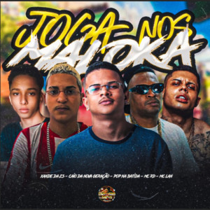 收聽Pop Na Batida的Joga Nos Maloka (Explicit)歌詞歌曲