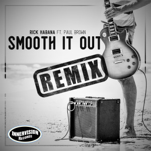 Paul Brown的專輯Smooth It Out (Remix)