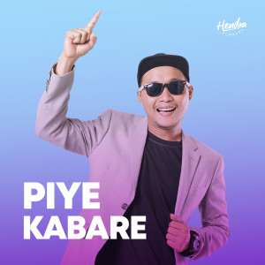 ดาวน์โหลดและฟังเพลง Piye Kabare พร้อมเนื้อเพลงจาก Hendra Kumbara