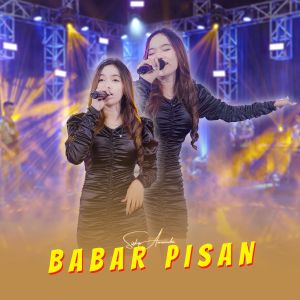Dengarkan Babar Pisan lagu dari Siska Amanda dengan lirik