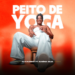 Listen to Peito De Yoga song with lyrics from Stélvia Kossa