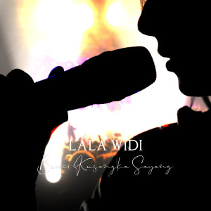 Listen to Benci Kusangka Sayang song with lyrics from Lala Widi