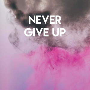 收聽Sassydee的Never Give Up歌詞歌曲