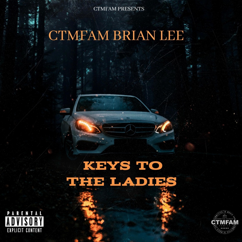 Keys To The Ladies (Explicit)