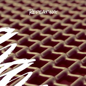 Listen to Repeating song with lyrics from Lacin Cawell