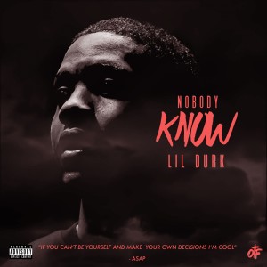 收聽Lil Durk的Nobody Know (Explicit)歌詞歌曲