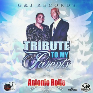 ดาวน์โหลดและฟังเพลง Tribute to My Parents พร้อมเนื้อเพลงจาก Antonio Rolle