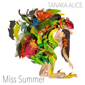 TANAKA ALICE的專輯Miss Summer