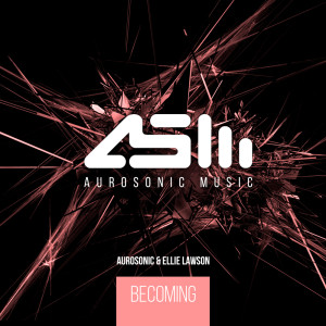 Listen to Becoming song with lyrics from Aurosonic