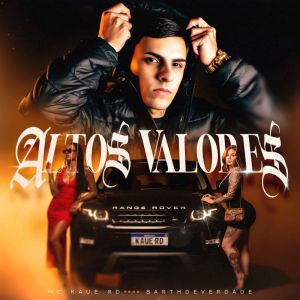 ดาวน์โหลดและฟังเพลง Altos Valores (Explicit) พร้อมเนื้อเพลงจาก MC KAUE RD