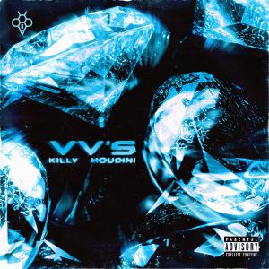 ดาวน์โหลดและฟังเพลง VV's (Explicit) พร้อมเนื้อเพลงจาก KILLY