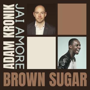 Adam Kronik的專輯Brown Sugar