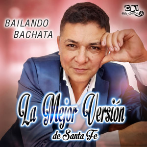 ดาวน์โหลดและฟังเพลง Bailando Bachata พร้อมเนื้อเพลงจาก La Mejor Versión de Santa fe