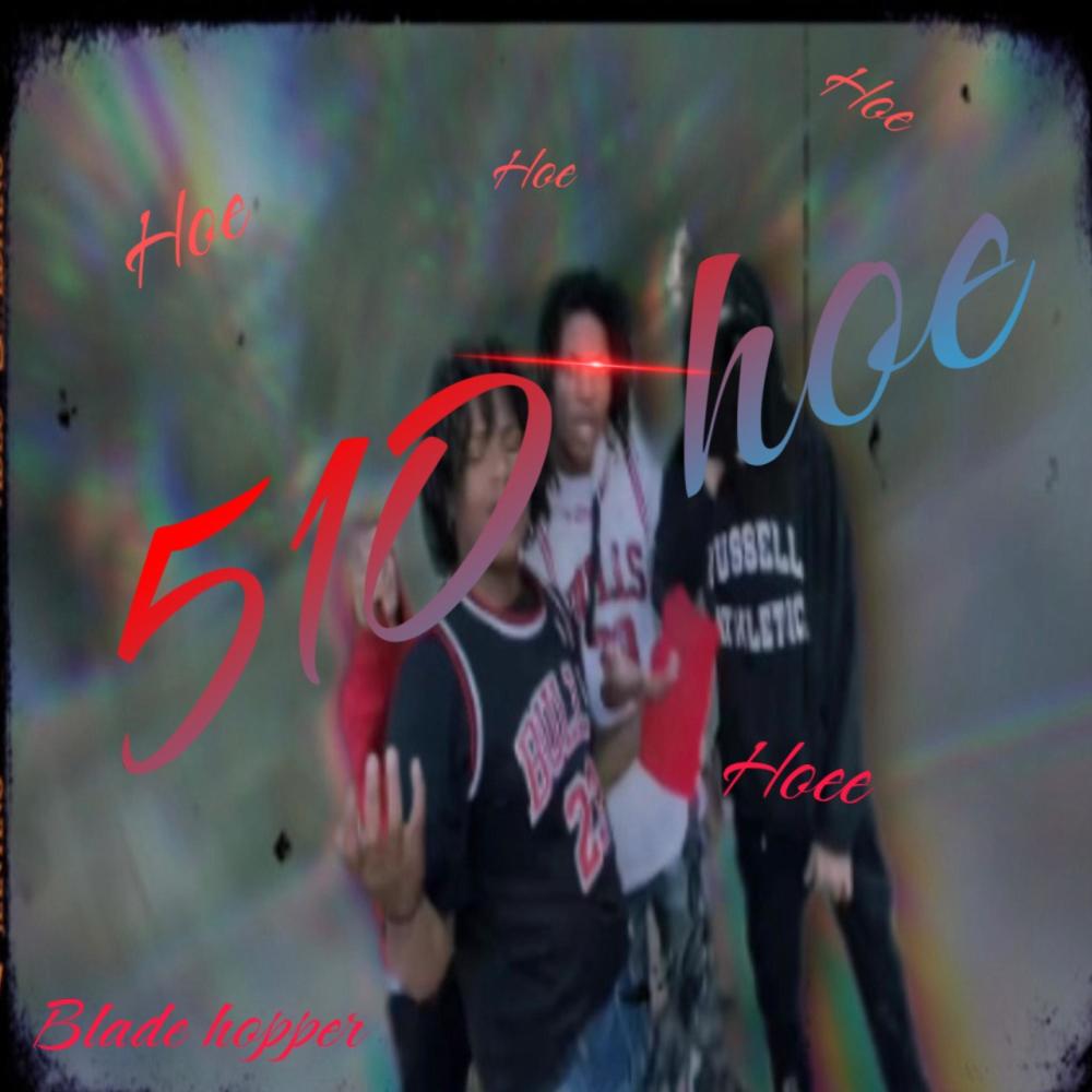 510 HOE (feat. Pwayyjaymo) (Explicit)