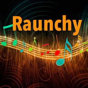 Raunchy dari Various Artists