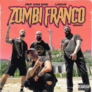 Zombi Franco (Remix) (Explicit)