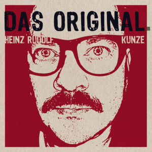 Heinz Rudolf Kunze的專輯Das Original