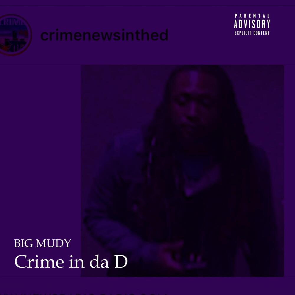 Crime In Da D (Explicit)